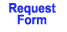 Request
Form